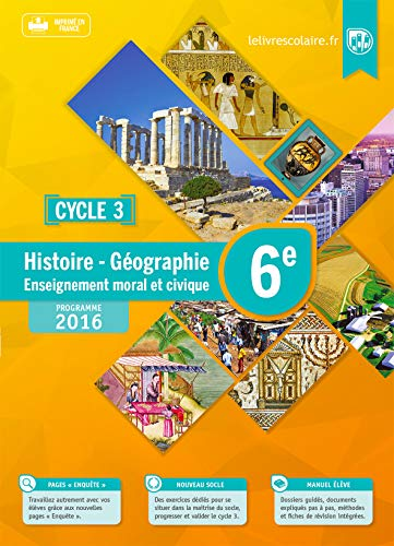 Histoire Géographie Enseignement moral et civique 6e - cycle 3