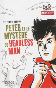 Peter et le mystère du Headless Man