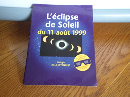 L'éclipse du soleile du 11 août 1999