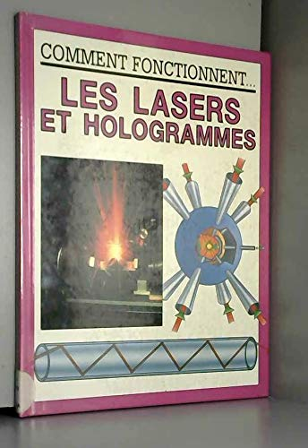 Les lasers et les hologrammes