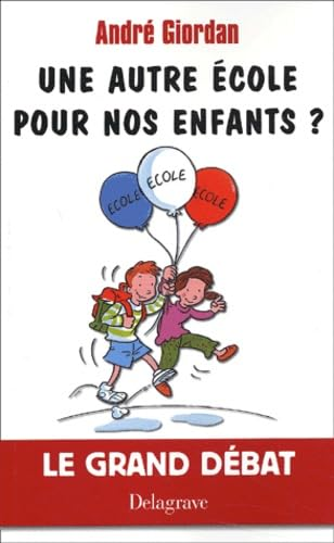 Une autre école pour nos enfants ?