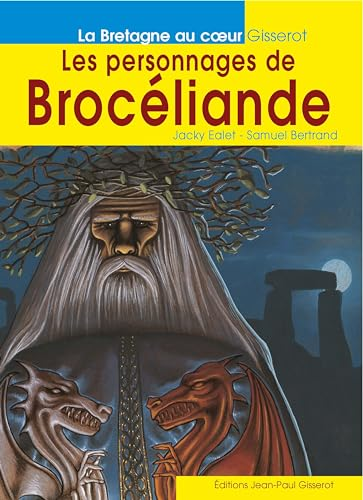 Les personnages de Brocéliande