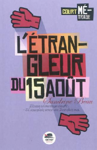 L'étrangleur du 15 août