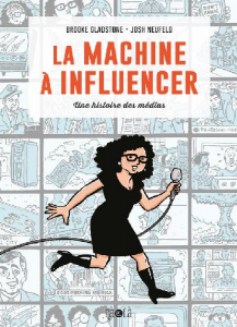 La machine à influencer