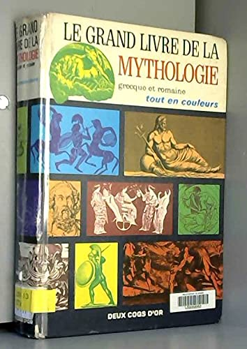Le grand livre de la mythologie grecque et romaine
