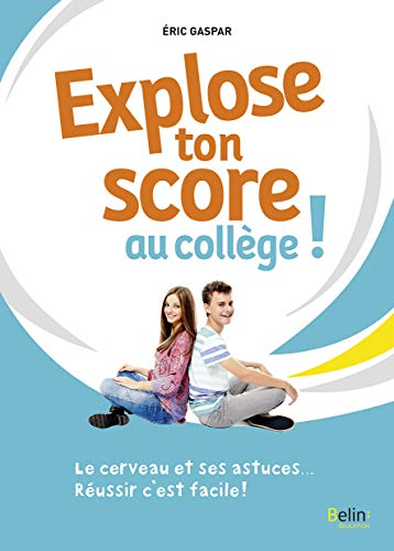 Explose ton score au collège !