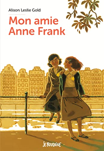 Mon amie, Anne Frank