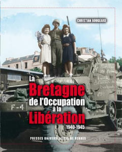 La Bretagne de l'Occupation à la Libération