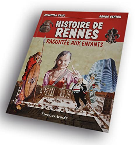 L'histoire de Rennes racontée aux enfants