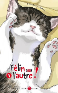 Félin pour l'autre ! Tome 1