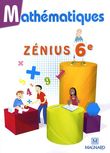 Mathémathiques zénius 6e