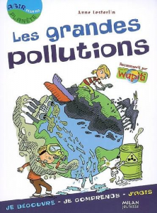 Les grandes pollutions