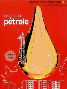 L'enjeu du pétrole