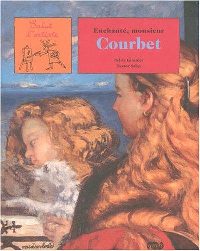 Enchanté, Monsieur Courbet