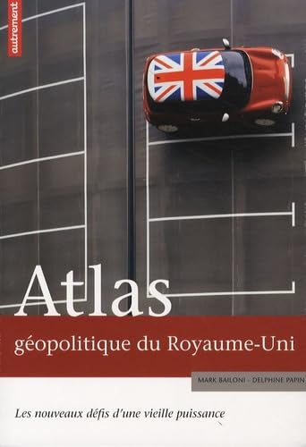 Atlas géopolitique du Royaume Uni