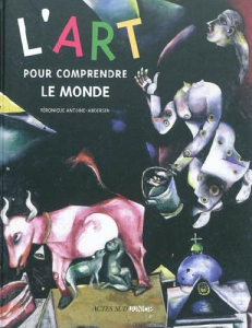 L'art pour comprendre le monde