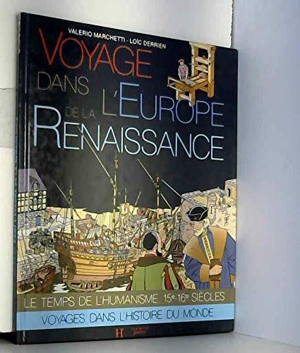 Voyage dans l'Europe de la Renaissance