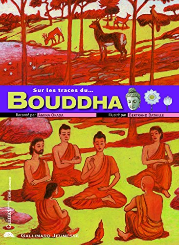 Su les traces du Bouddha