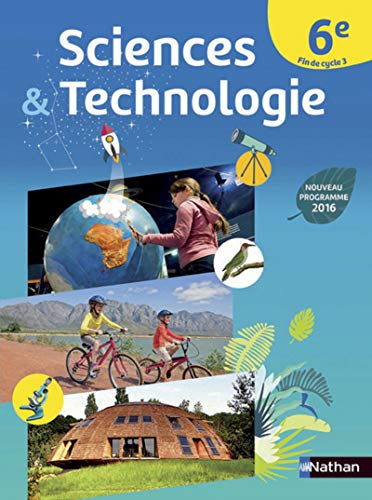 Sciences et technologie 6e - cycle 3