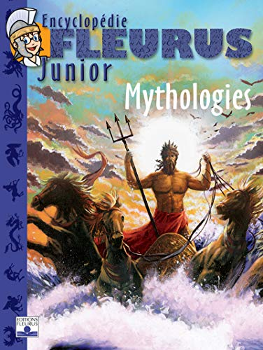 Encyclopédie Fleurus Junior Mythologies