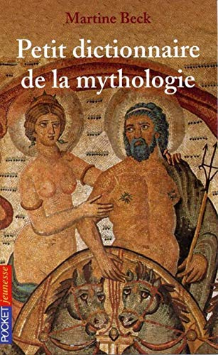 Petit dictionnaire de la mythologie