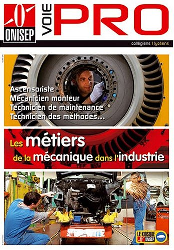 Les métiers de la mécanique dans l'industrie
