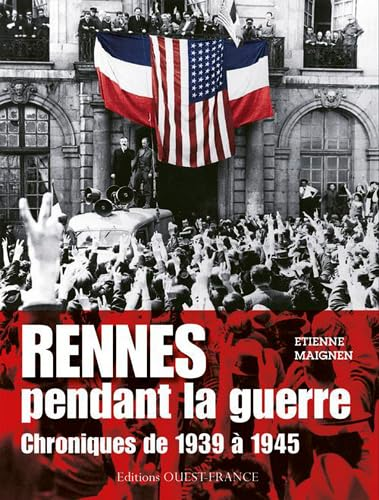 Rennes pendant la guerre